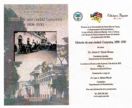 Invitación a presentación del libro Historia de una ciudad Guayama, 1898-1930