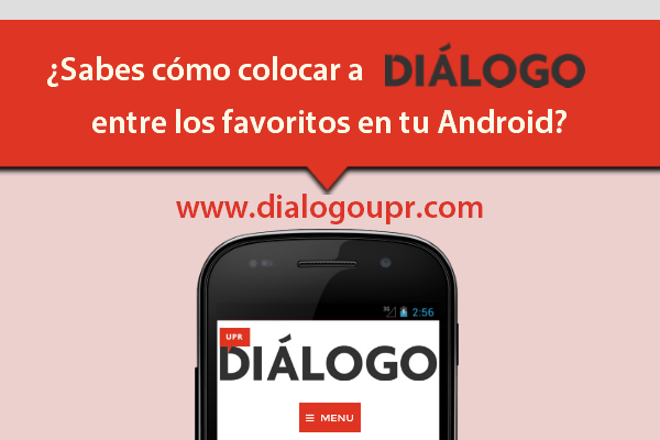 Inicia campaña para colocar a Diálogo entre los favoritos del teléfono celular.