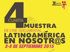 Muestra de Cine Documental titulada  Latinoamérica en Nosotros.